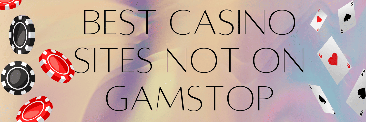 Exploring UK Sites Not on GamStop Your Guide to Non-GamStop Online Casinos